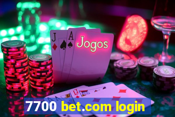 7700 bet.com login